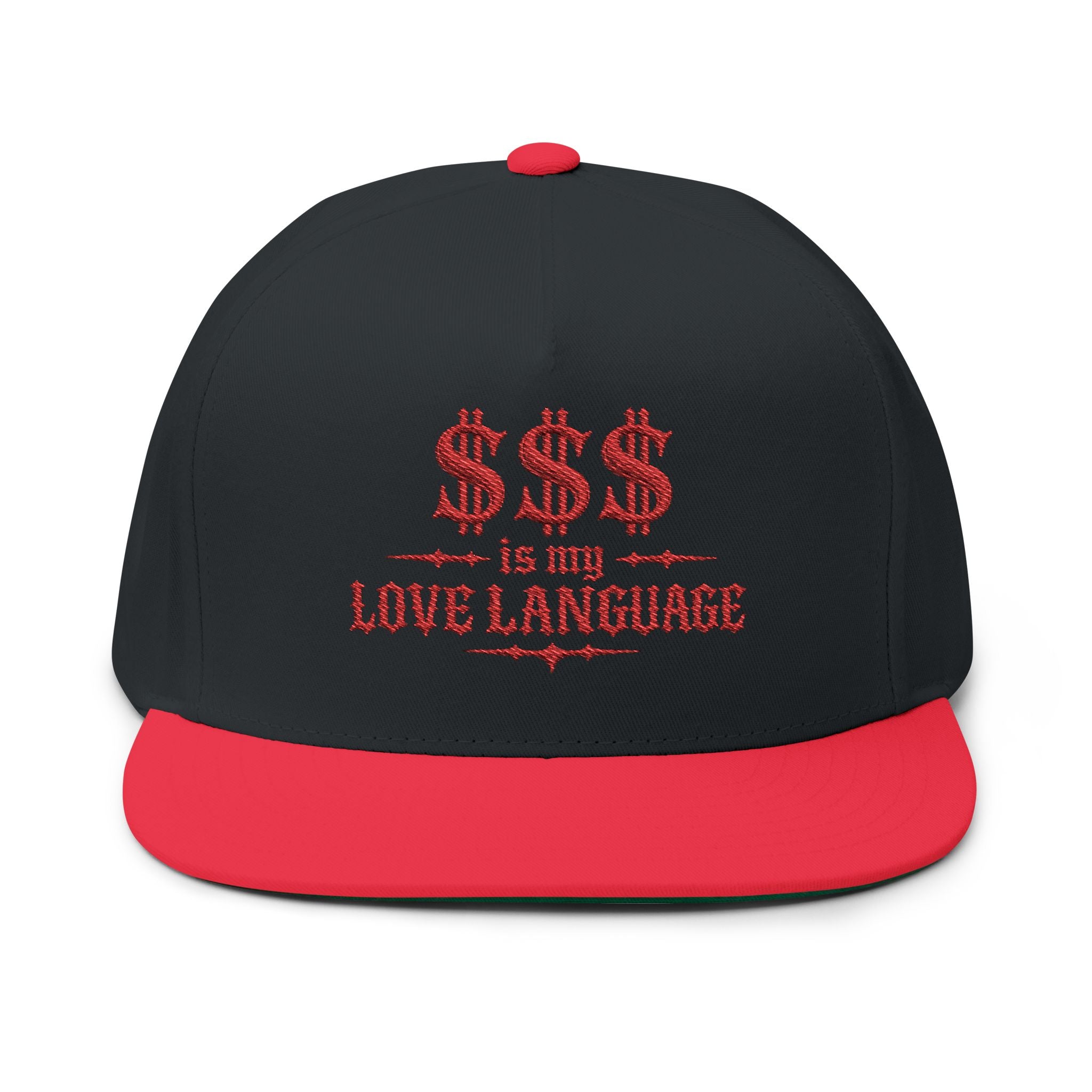 $$$ is My Love Language" Embroidered Snapback Flat Bill Cap