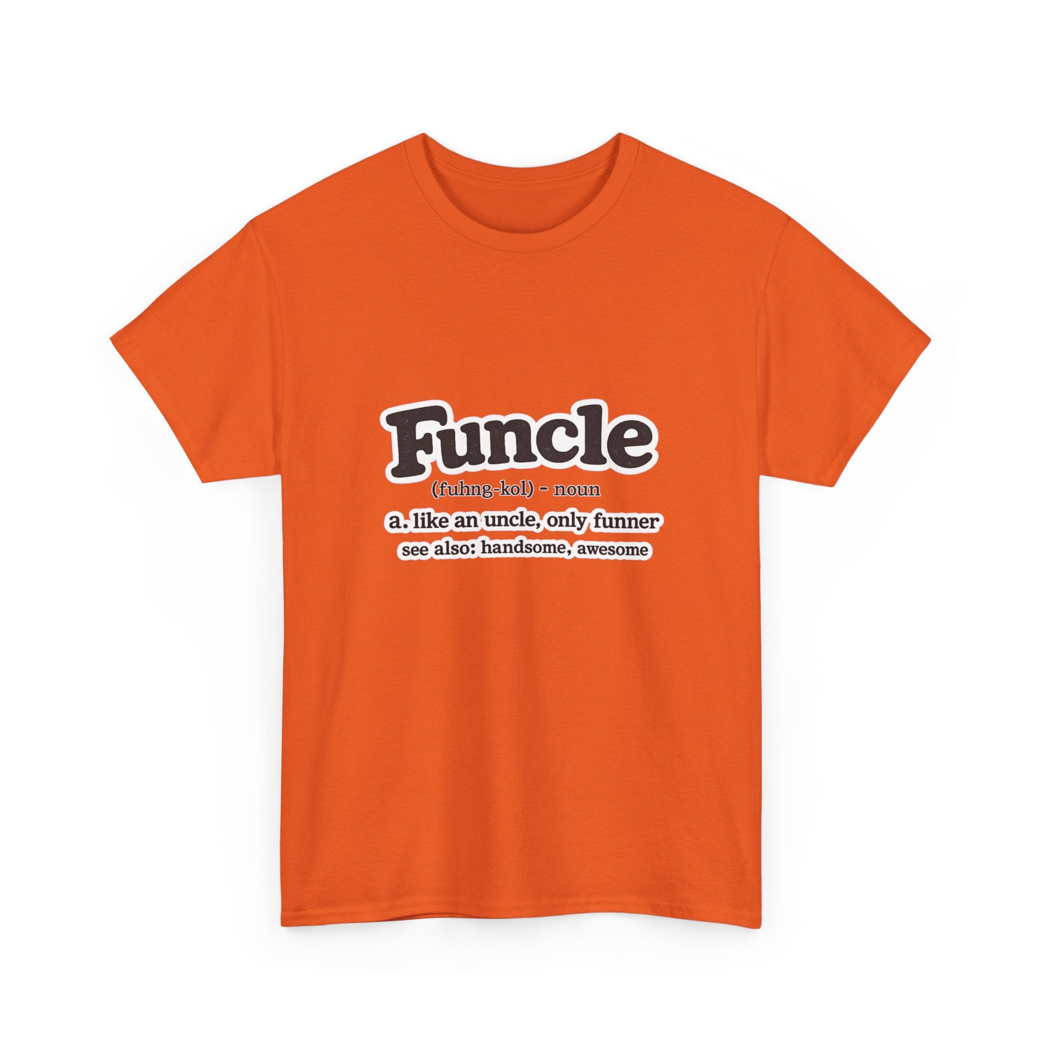 Funny 'Funcle (noun): like an uncle, only funner' Graphic Tee for Uncles
