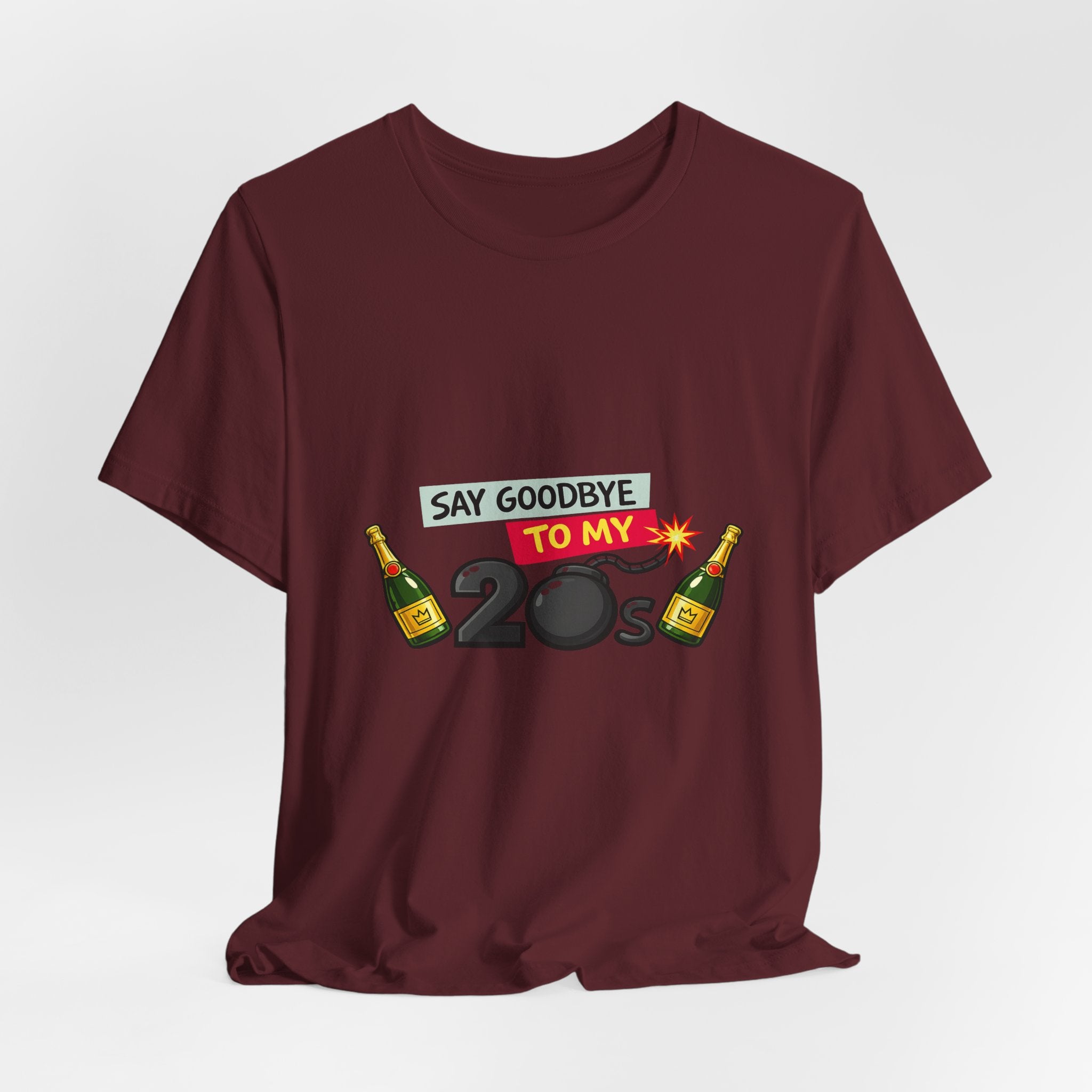 Say Goodbye to My 20s T-Shirt — 20s Birthday Party Tee