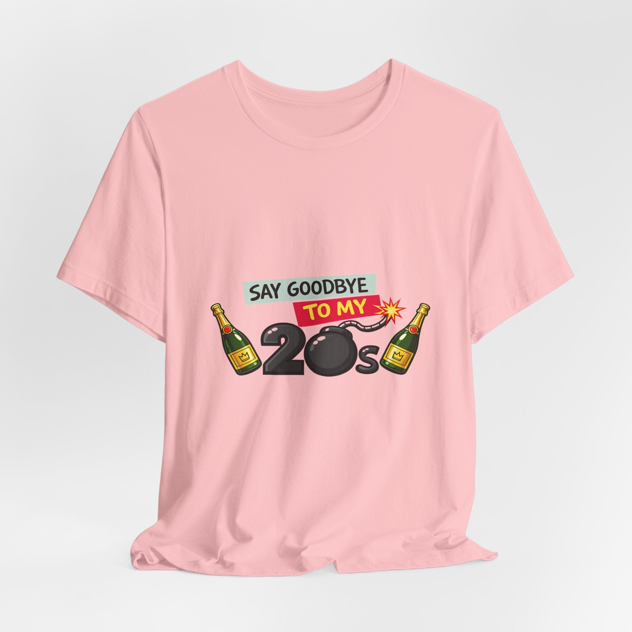 Say Goodbye to My 20s T-Shirt — 20s Birthday Party Tee