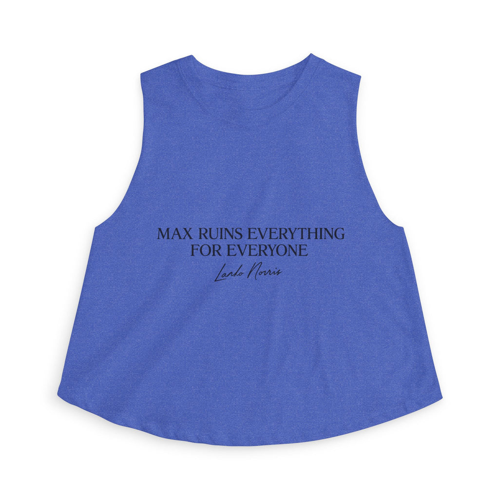 “Max Ruins Everything for Everyone” Crop Top