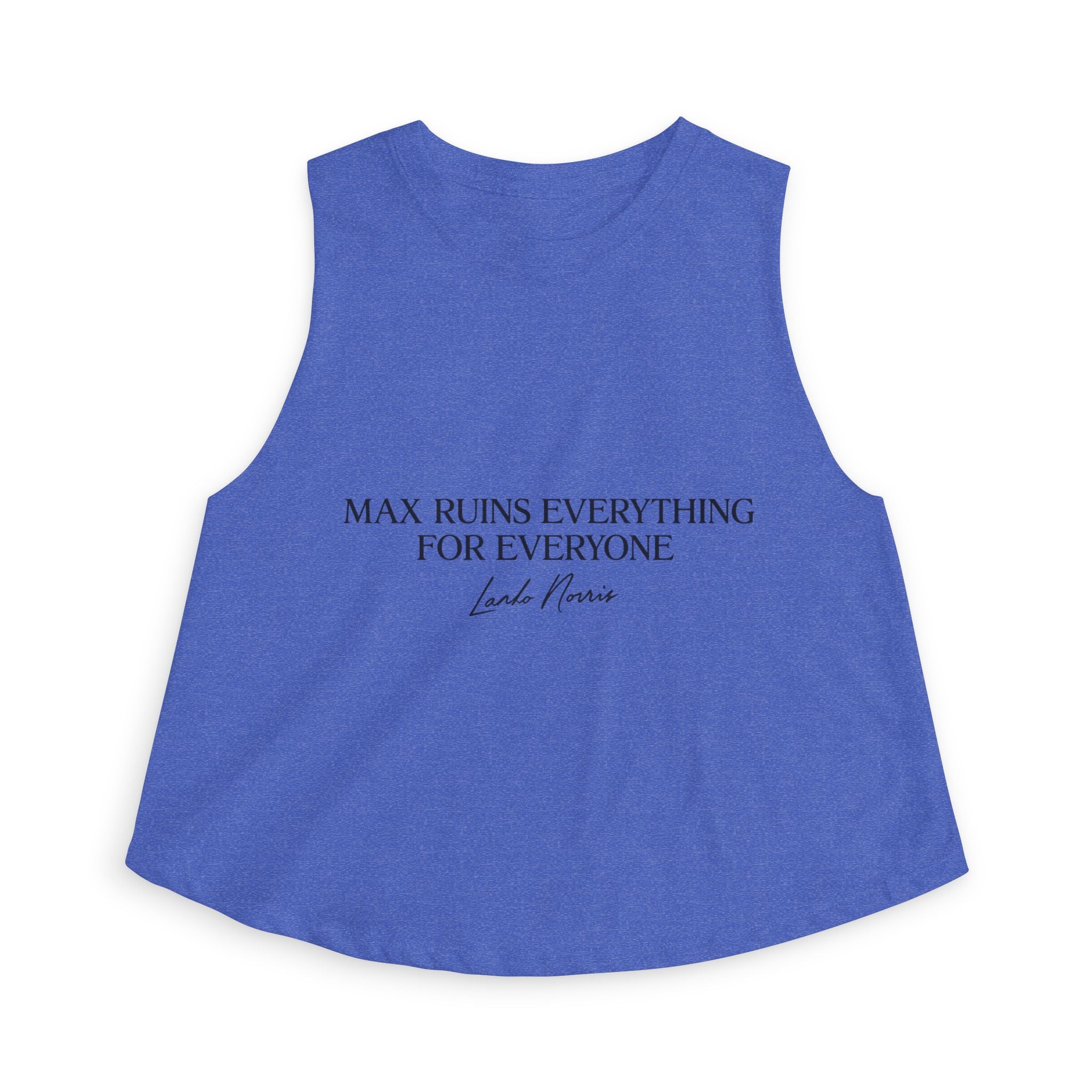“Max Ruins Everything for Everyone” Crop Top