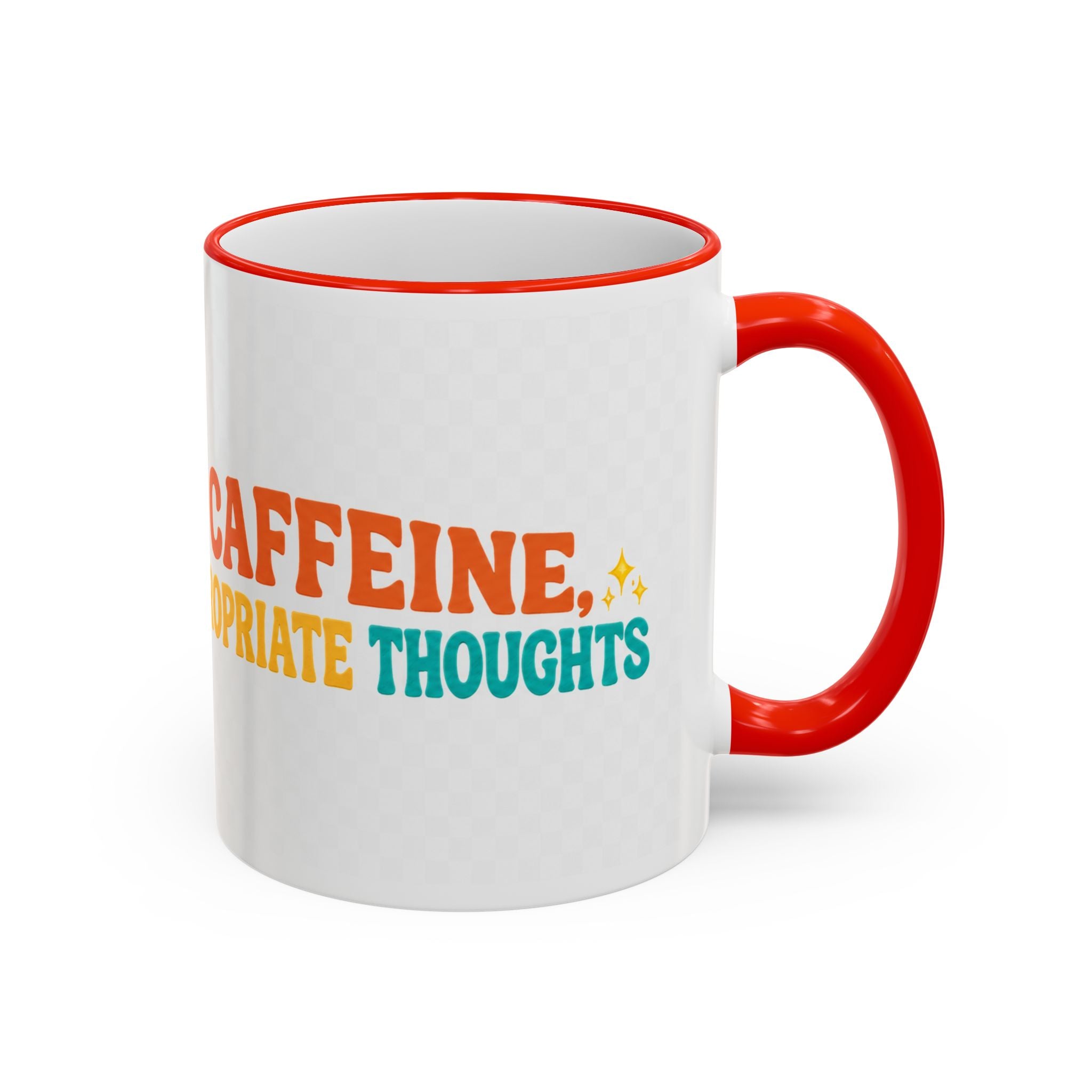 “Run on Caffeine, Chaos & Inappropriate Thoughts” Accent Funny Mug