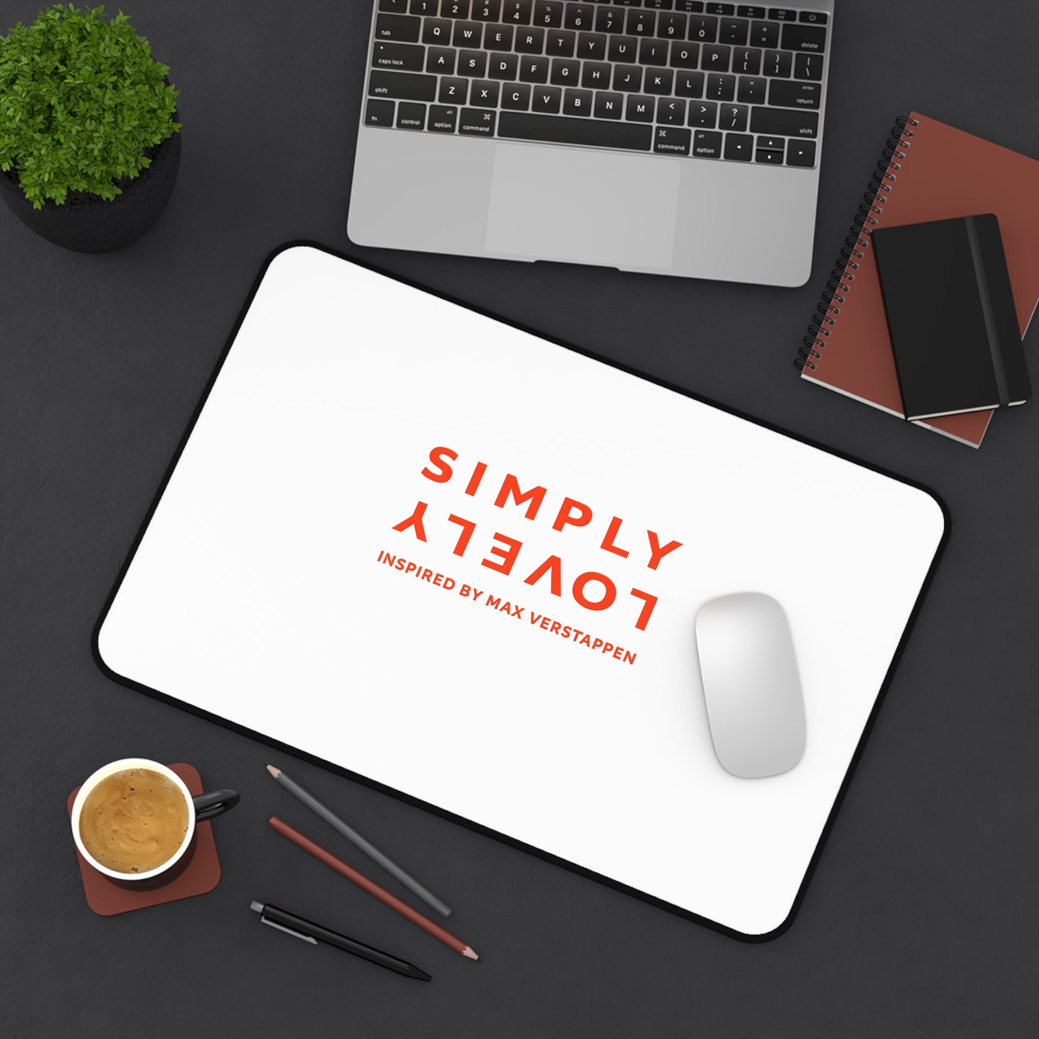 'SIMPLY LOVELY' Minimal White Desk Mat (Inspired by Max Verstappen)