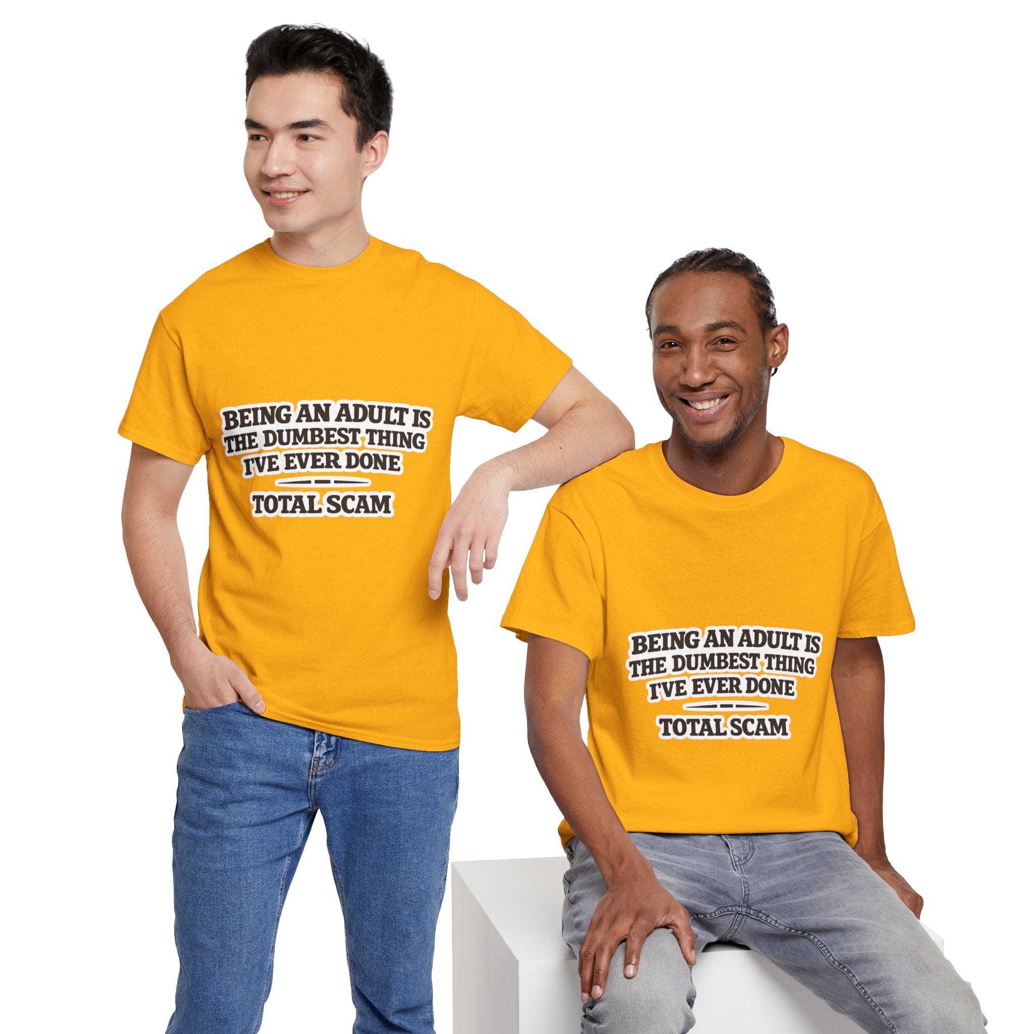 Being An Adult is the Dumbest Thing I've Ever Done Funny Tee Shirt