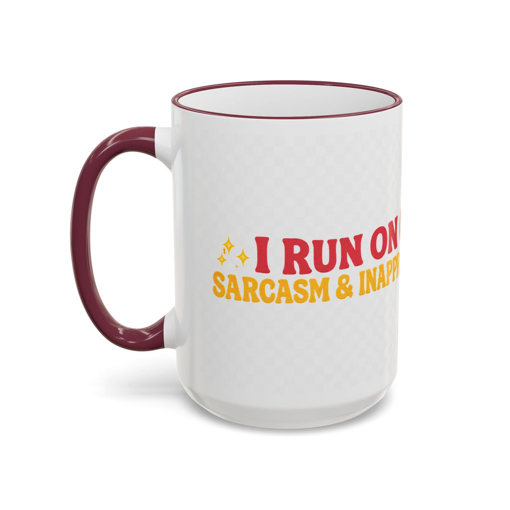 “Run on Caffeine, Chaos & Inappropriate Thoughts” Accent Funny Mug
