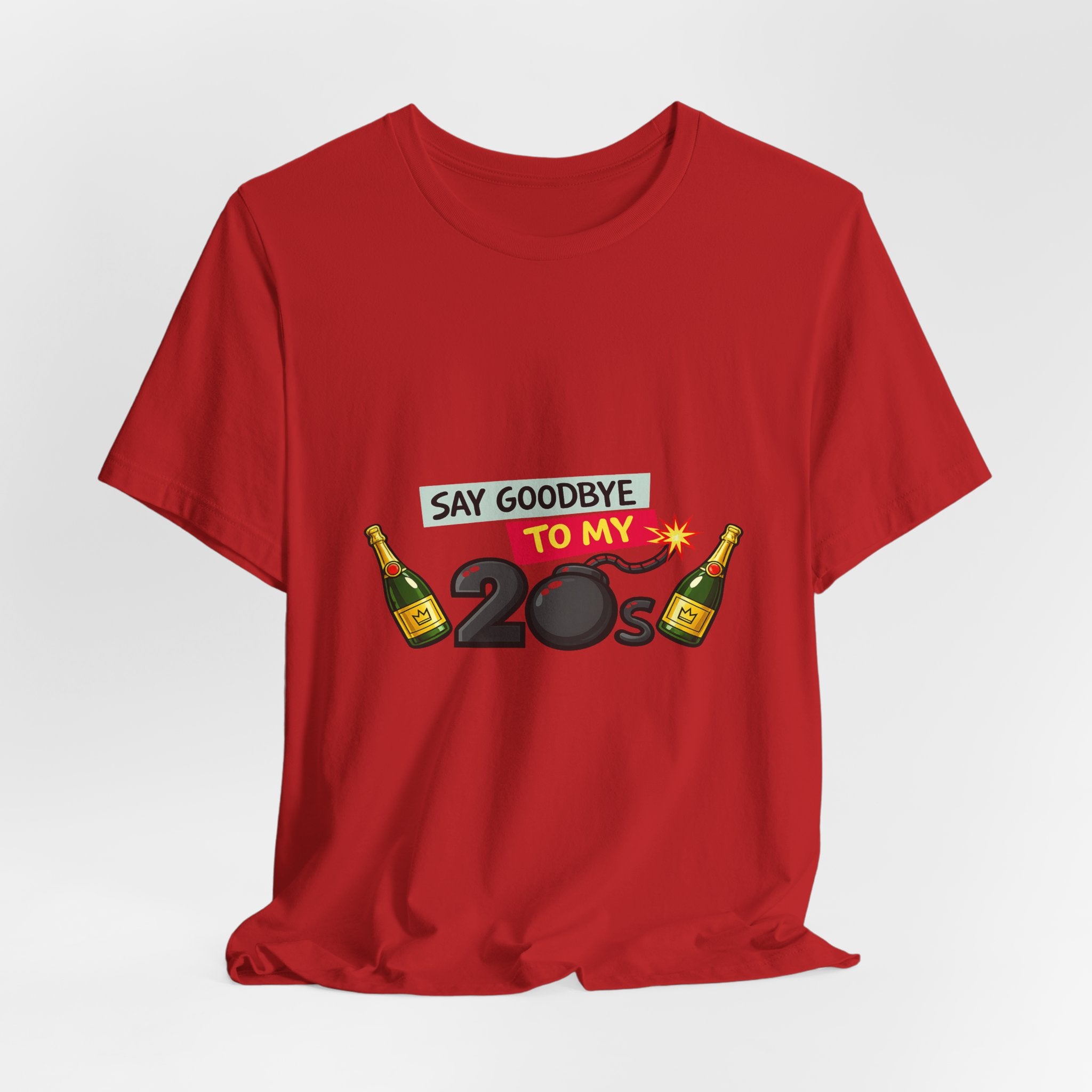 Say Goodbye to My 20s T-Shirt — 20s Birthday Party Tee