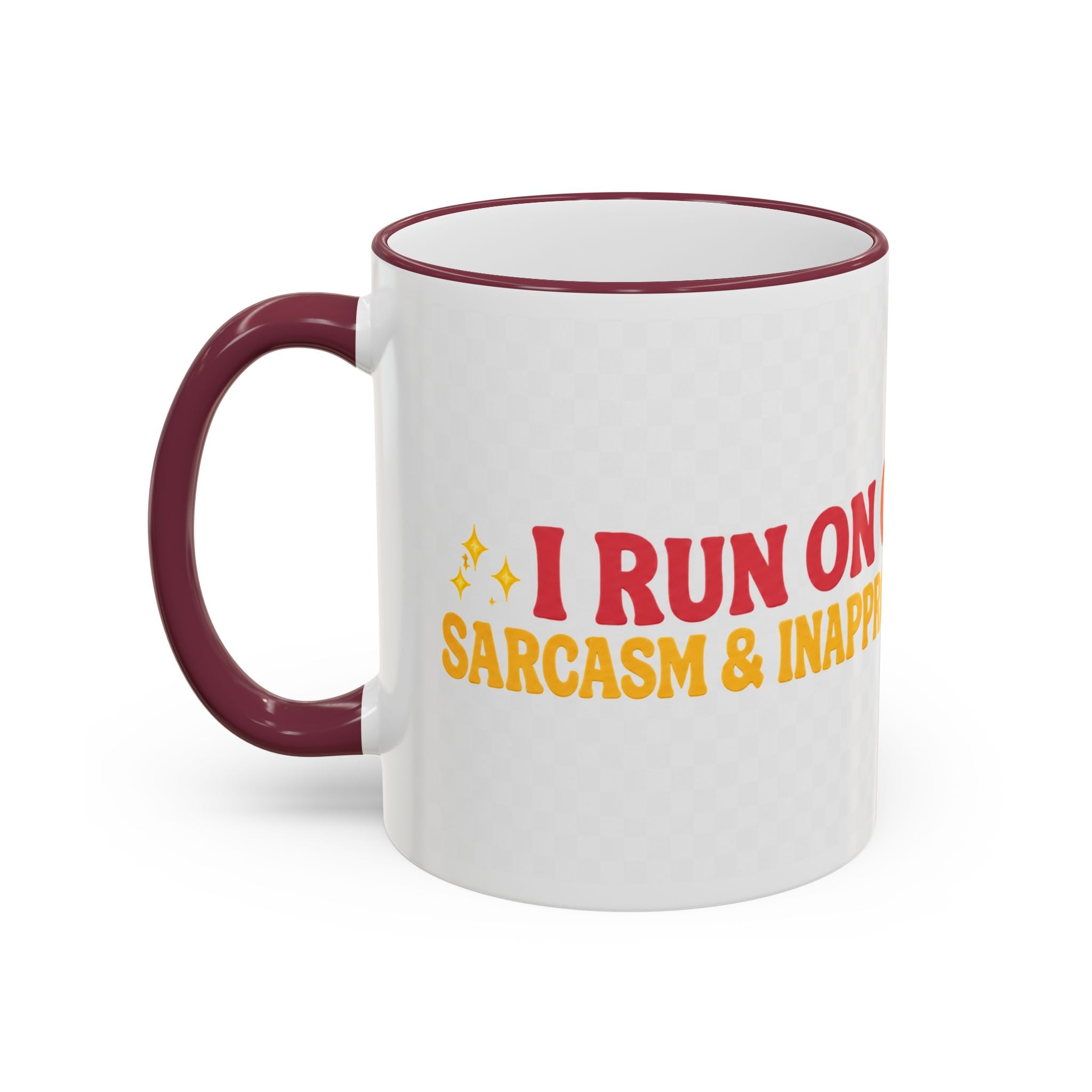 “Run on Caffeine, Chaos & Inappropriate Thoughts” Accent Funny Mug