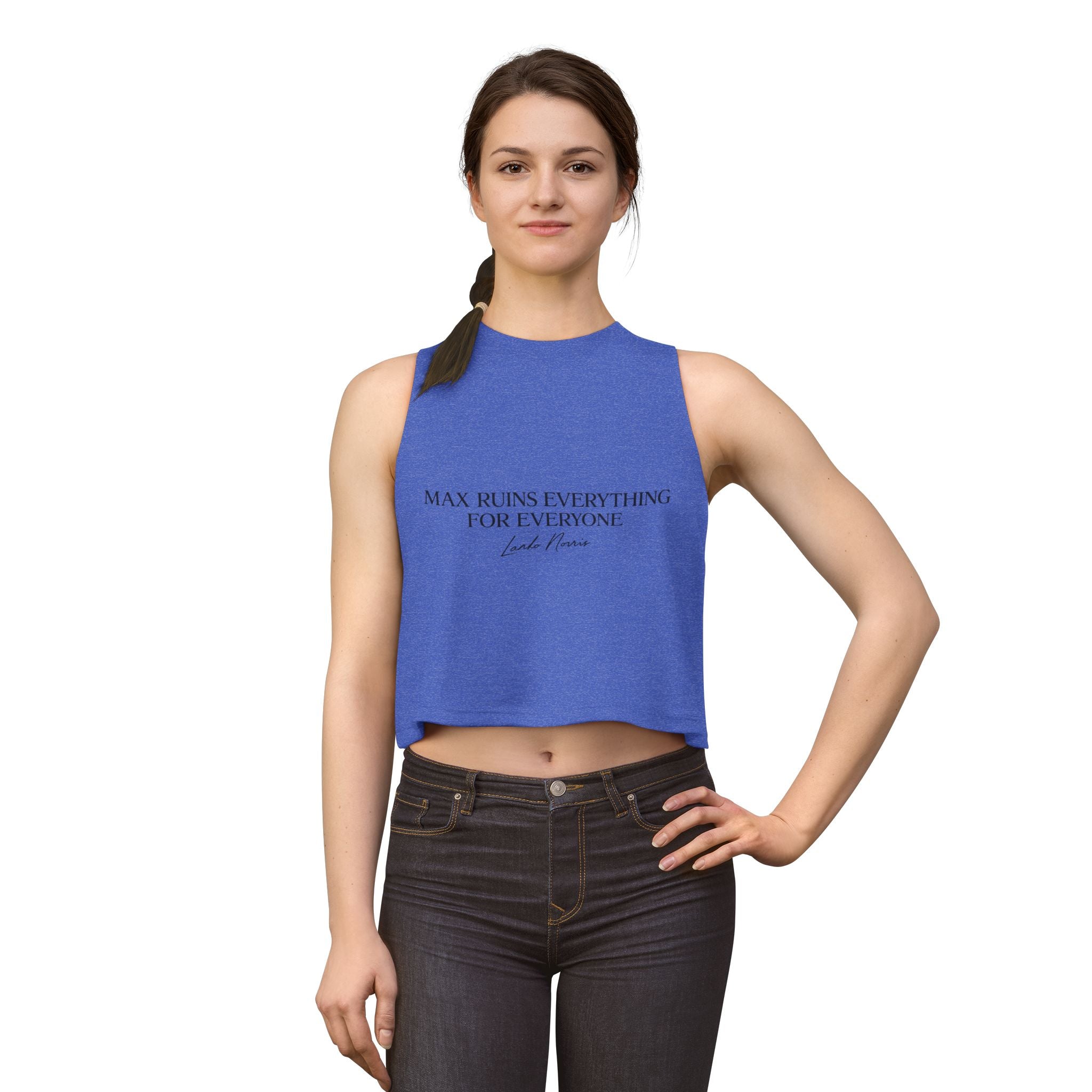 “Max Ruins Everything for Everyone” Crop Top