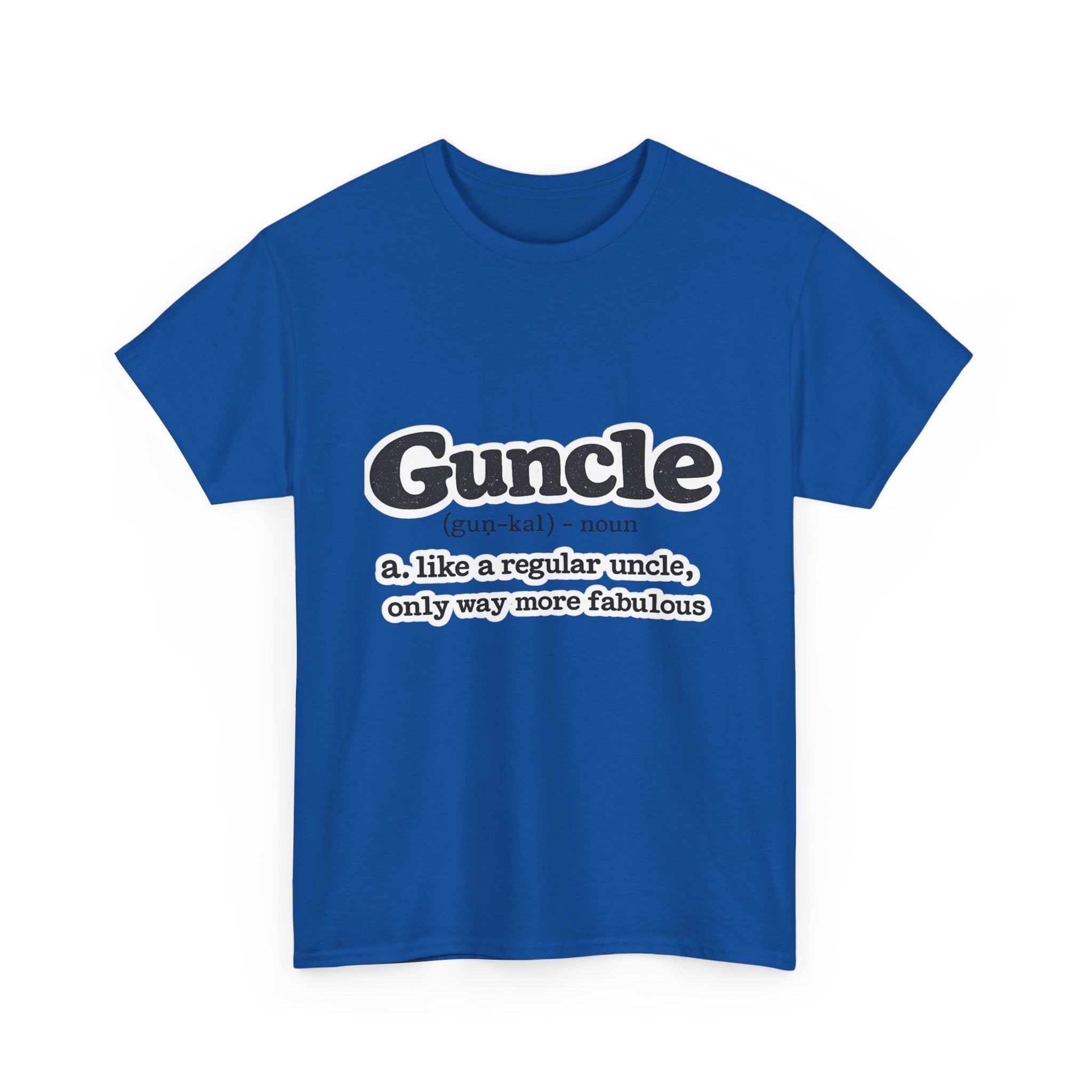 'Guncle: like a regular uncle, only way more fabulous'