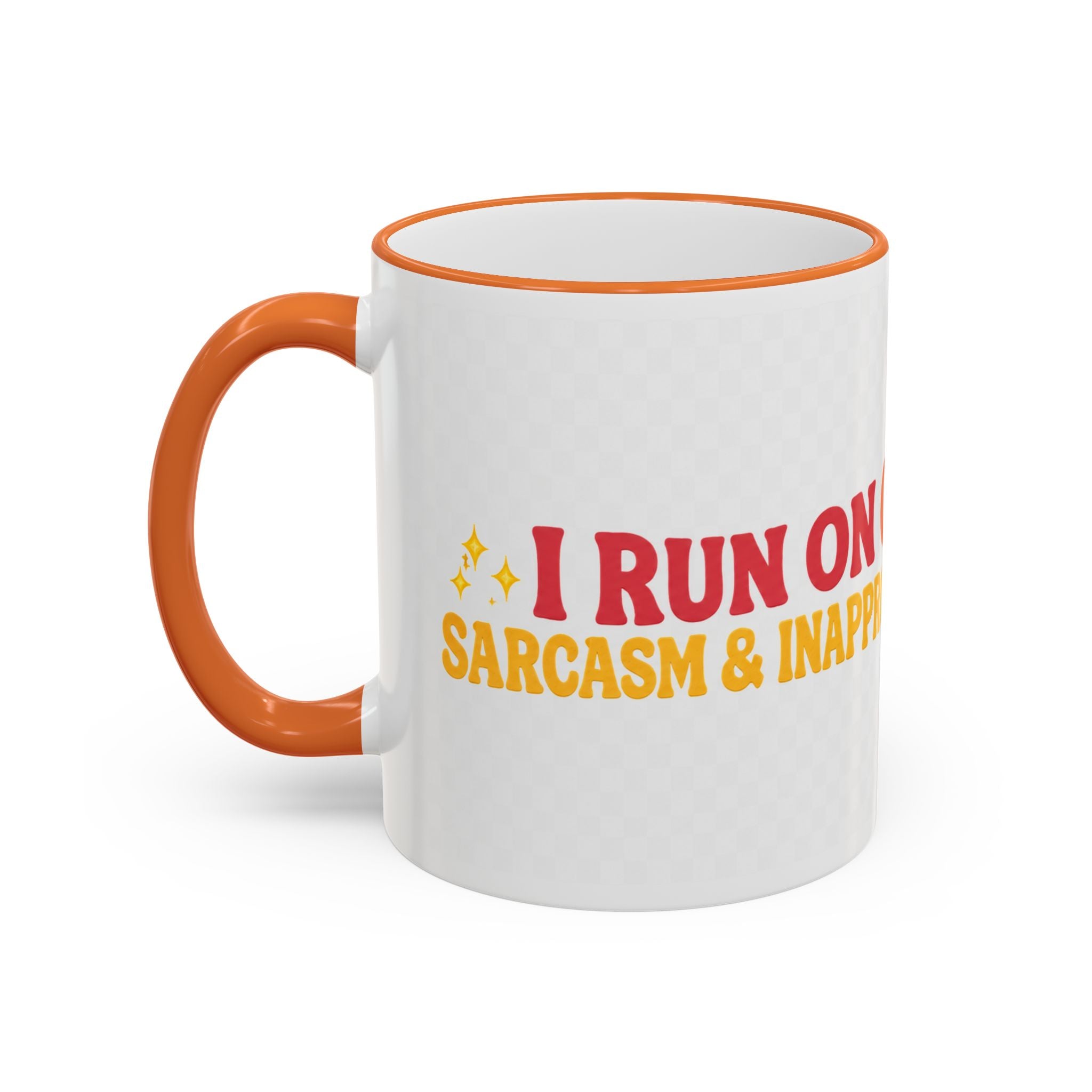 “Run on Caffeine, Chaos & Inappropriate Thoughts” Accent Funny Mug