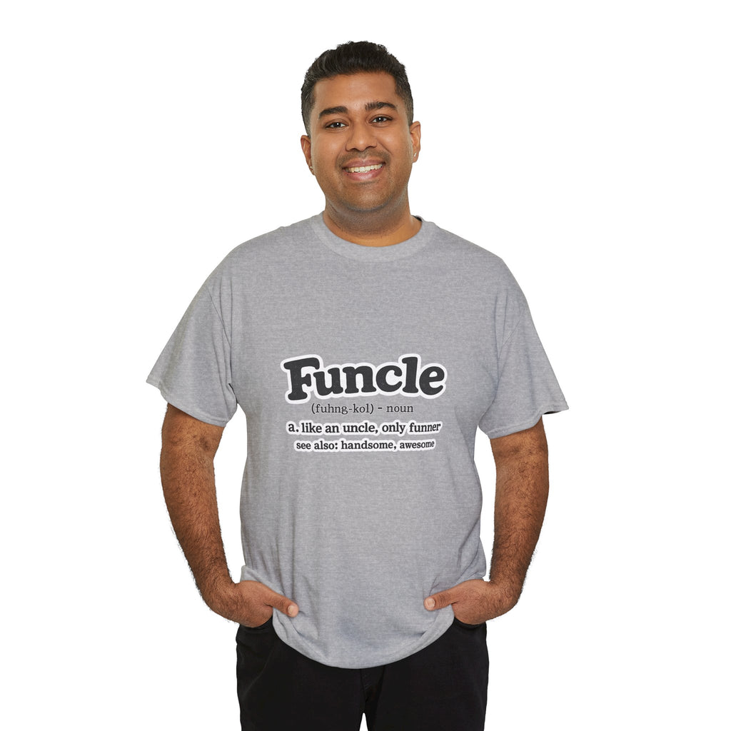 Funny 'Funcle (noun): like an uncle, only funner' Graphic Tee for Uncles