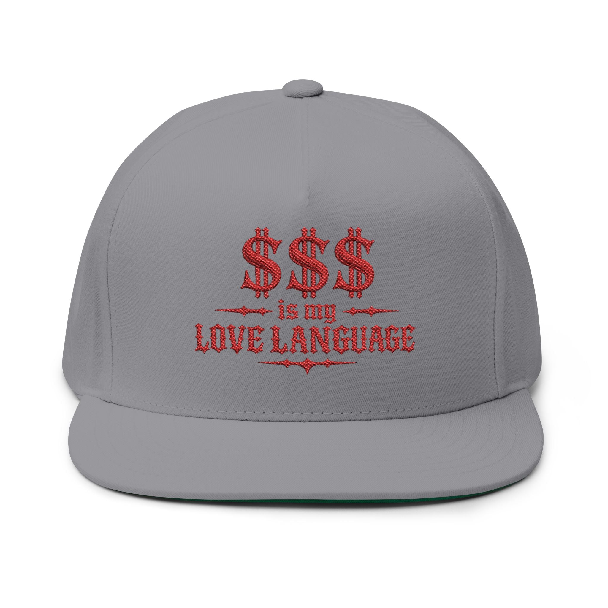 $$$ is My Love Language" Embroidered Snapback Flat Bill Cap