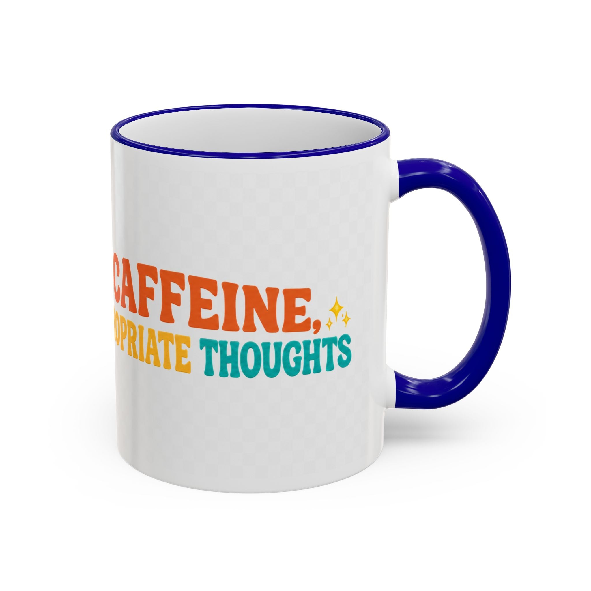 “Run on Caffeine, Chaos & Inappropriate Thoughts” Accent Funny Mug