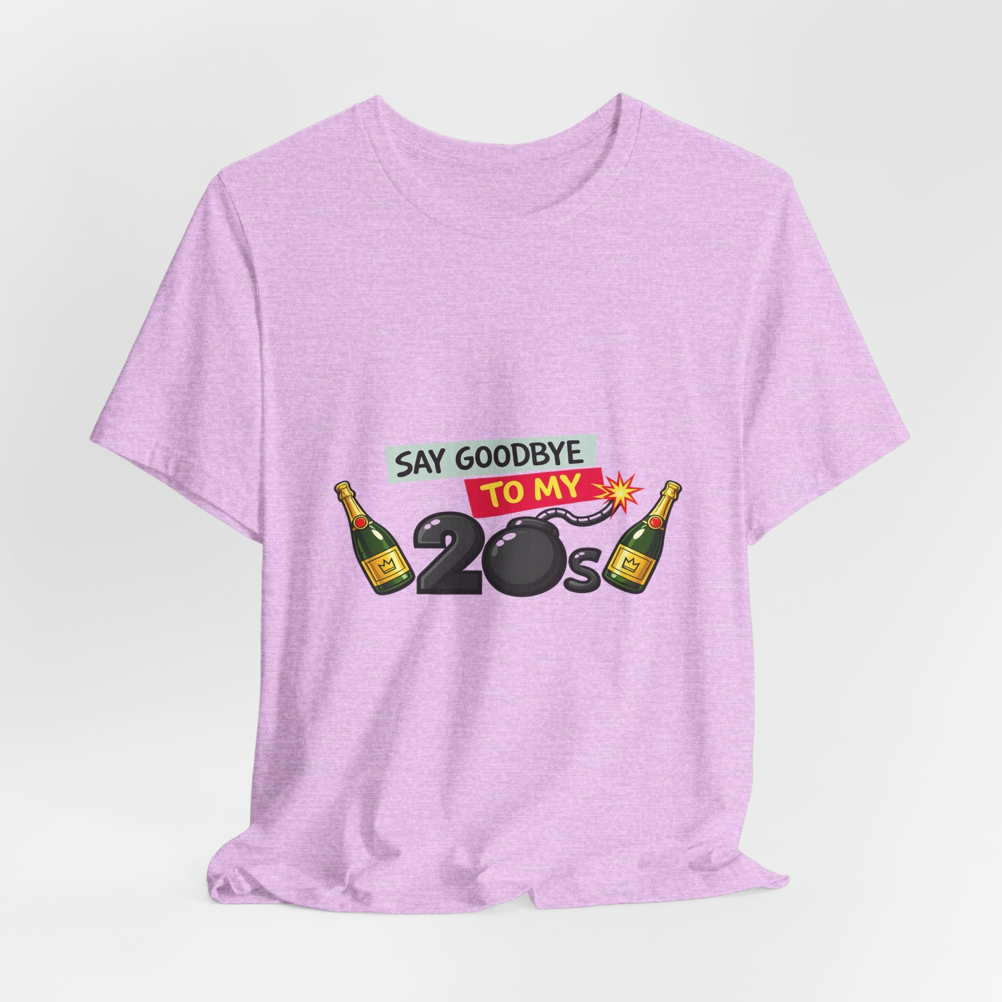 Say Goodbye to My 20s T-Shirt — 20s Birthday Party Tee