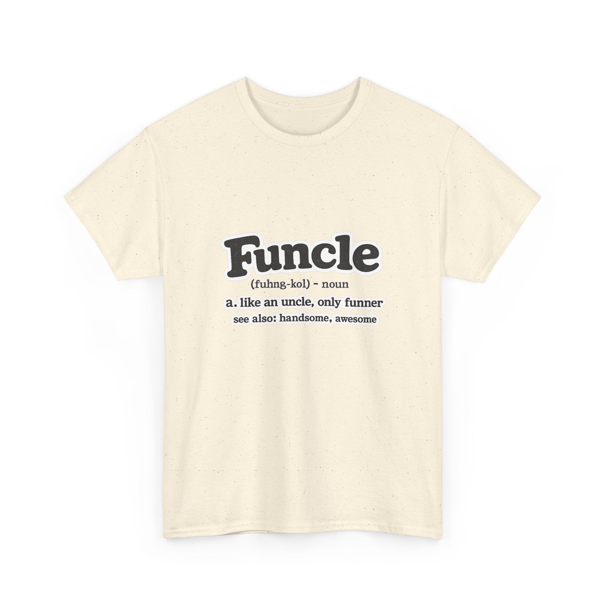 Funny 'Funcle (noun): like an uncle, only funner' Graphic Tee for Uncles