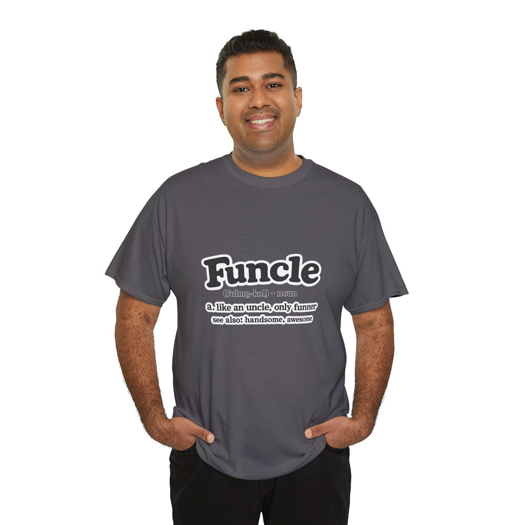 Funny 'Funcle (noun): like an uncle, only funner' Graphic Tee for Uncles