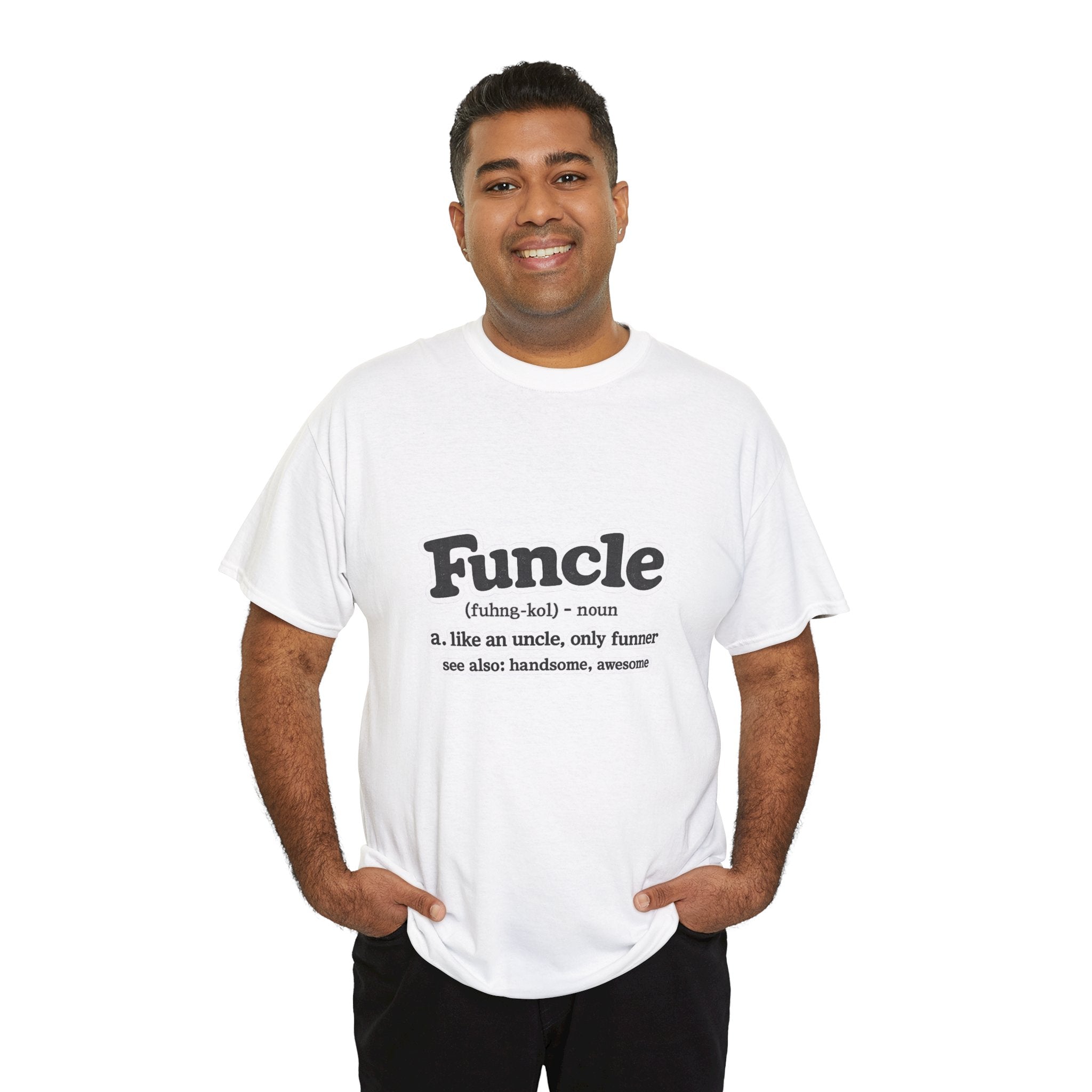 Funny 'Funcle (noun): like an uncle, only funner' Graphic Tee for Uncles
