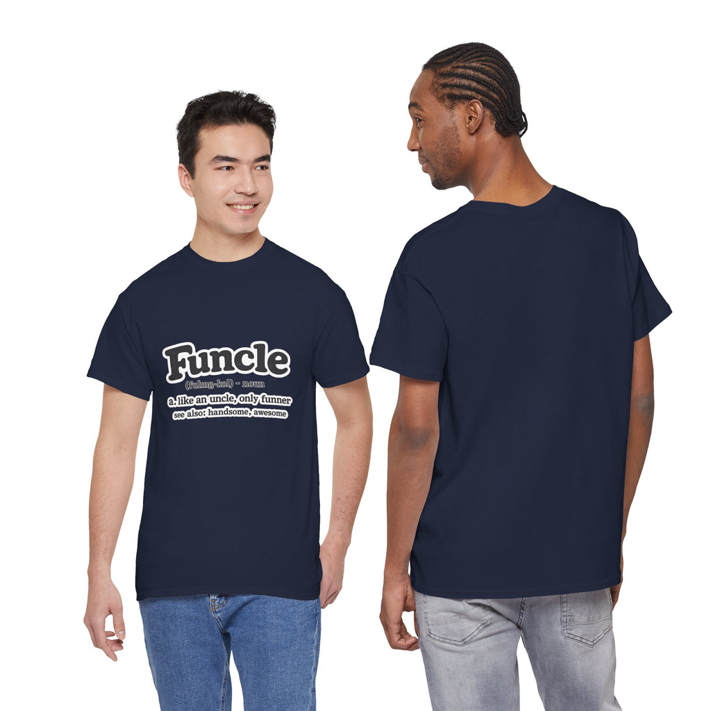 Funny 'Funcle (noun): like an uncle, only funner' Graphic Tee for Uncles