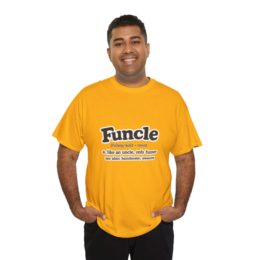 Funny 'Funcle (noun): like an uncle, only funner' Graphic Tee for Uncles