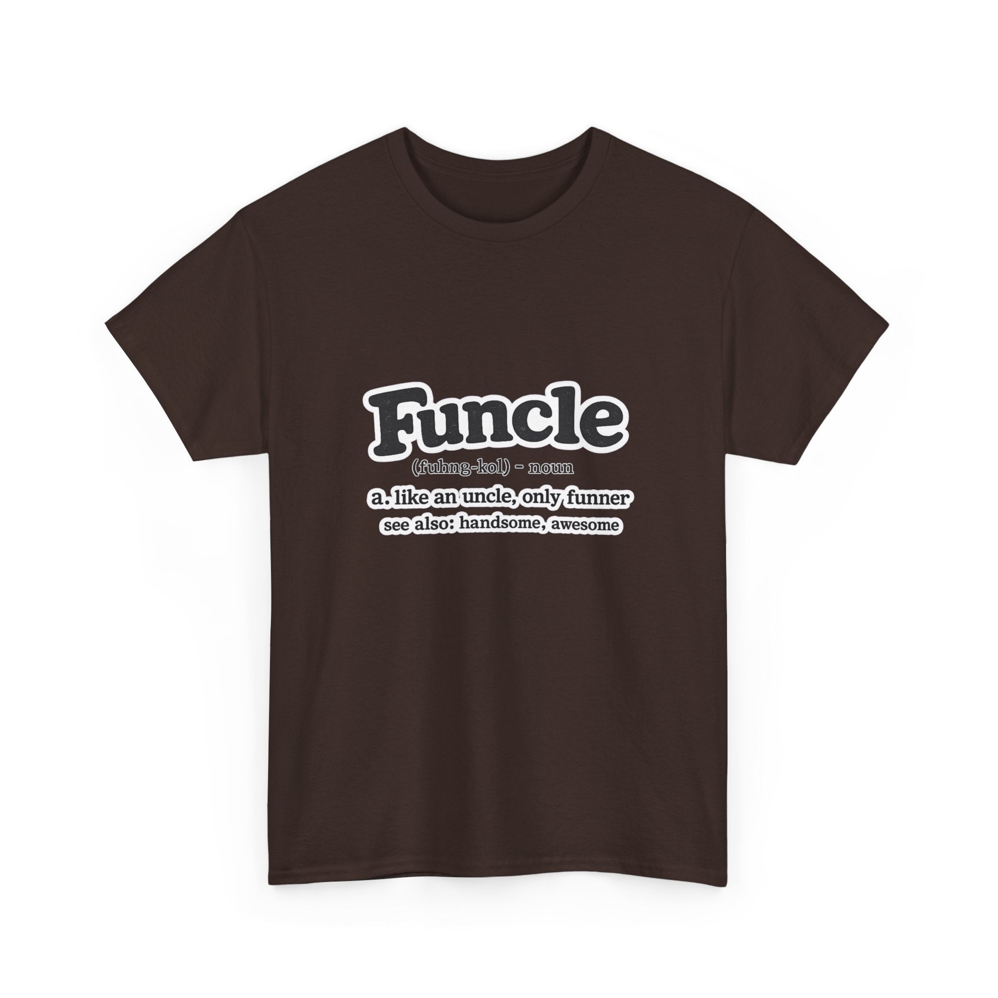 Funny 'Funcle (noun): like an uncle, only funner' Graphic Tee for Uncles