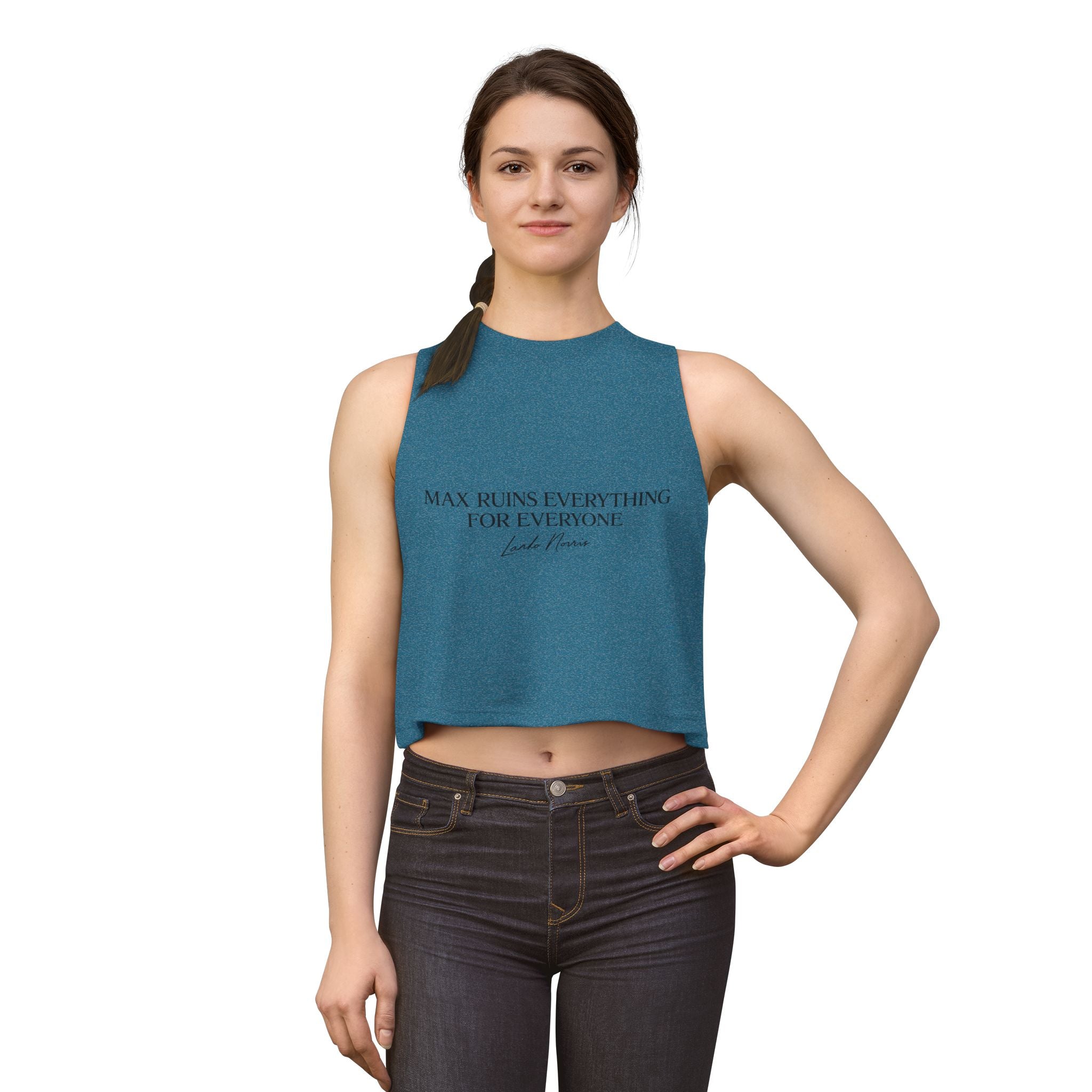 “Max Ruins Everything for Everyone” Crop Top