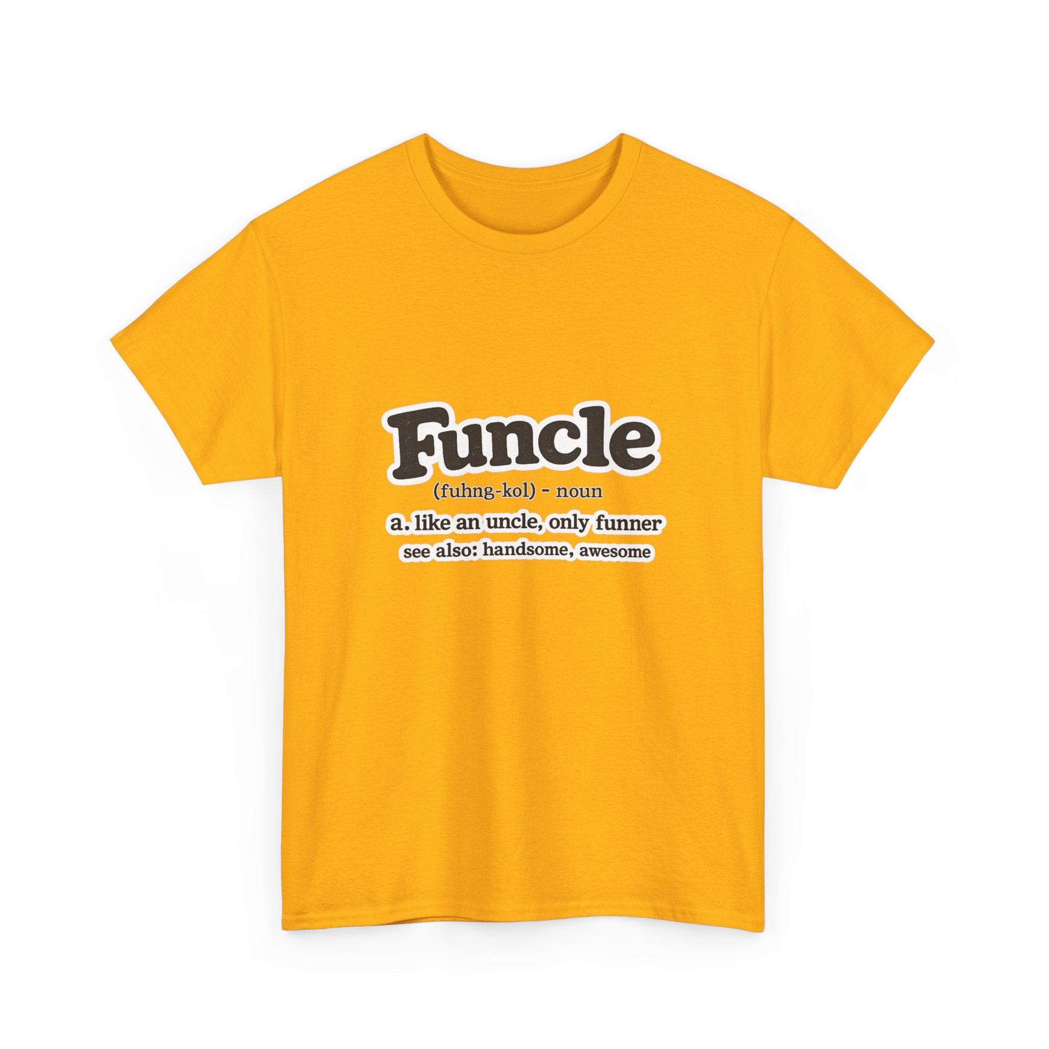 Funny 'Funcle (noun): like an uncle, only funner' Graphic Tee for Uncles