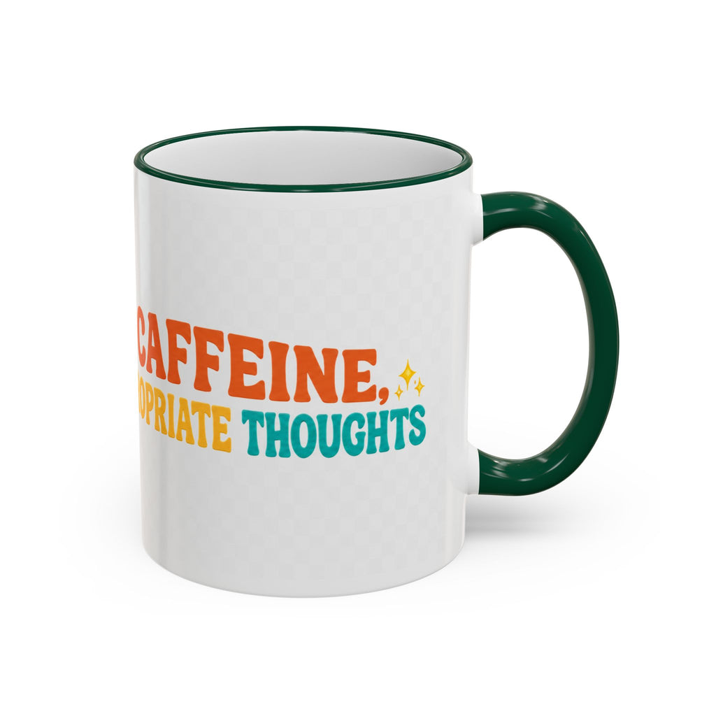 “Run on Caffeine, Chaos & Inappropriate Thoughts” Accent Funny Mug