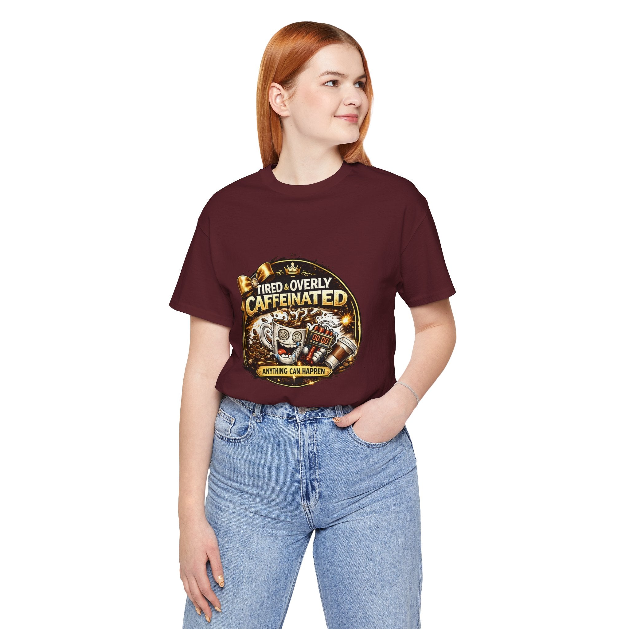 "Tired & Overly Caffeinated: Anything Can Happen" Coffee Graphic Tee