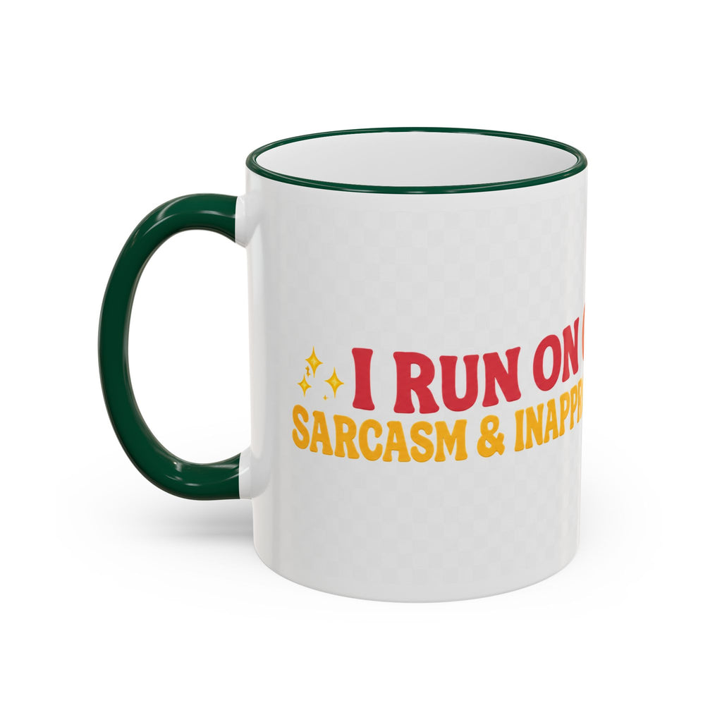 “Run on Caffeine, Chaos & Inappropriate Thoughts” Accent Funny Mug