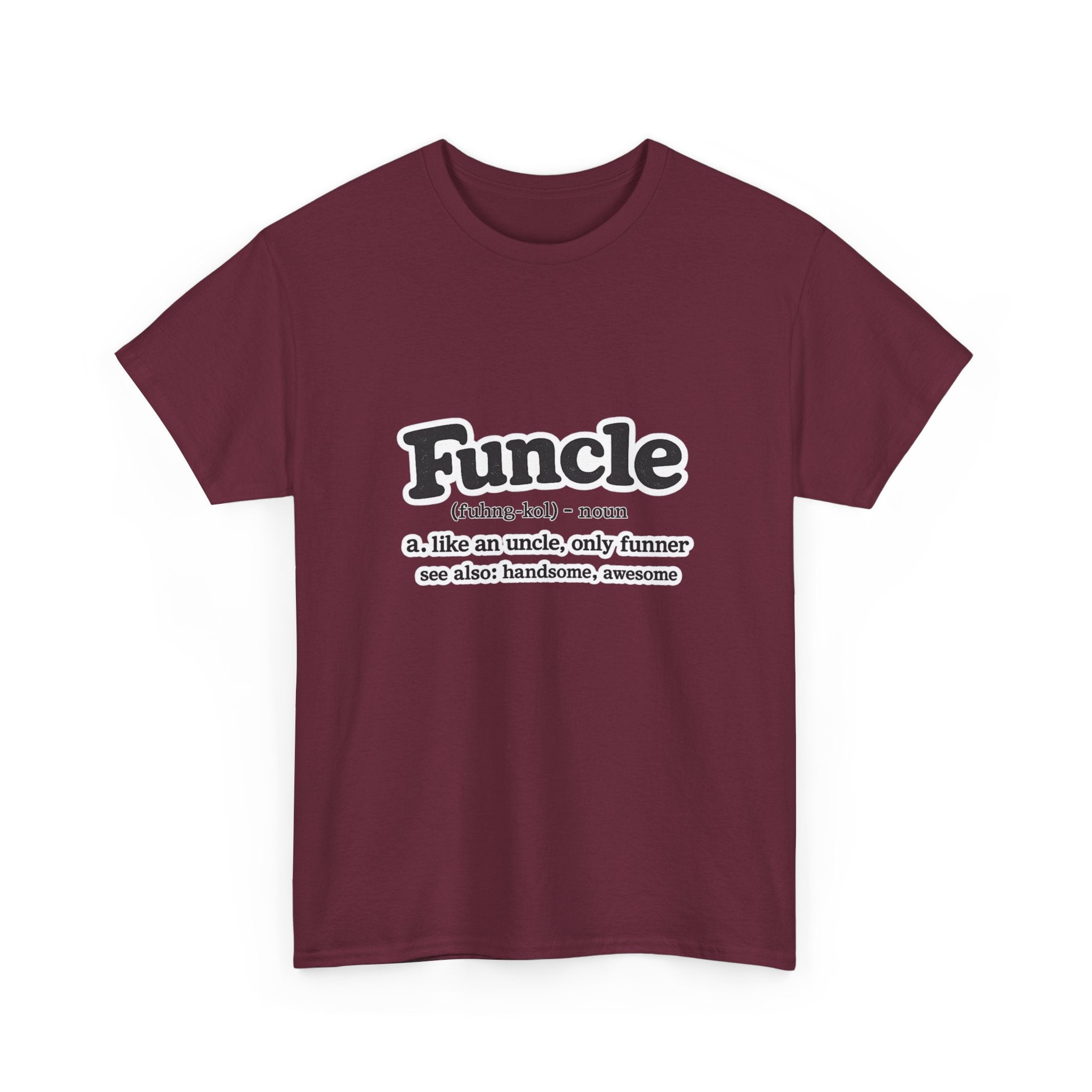 Funny 'Funcle (noun): like an uncle, only funner' Graphic Tee for Uncles
